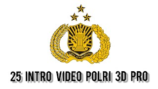 Download lagu POLRI  ( MELINDUNGI - MENGAYOMI - MELAYANI )  |  25  INTRO VIDEO 3D PRO mp3