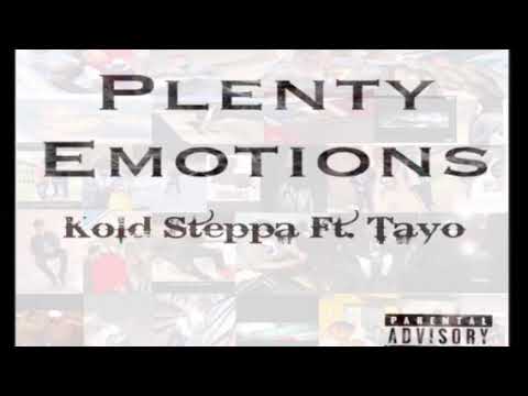 Kold Steppa - Plenty Emotions (Audio) ft. Tayo