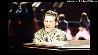 Jerry Lee Lewis - She Still Comes Around (To Love What&#39;s Left Of Me) 1968