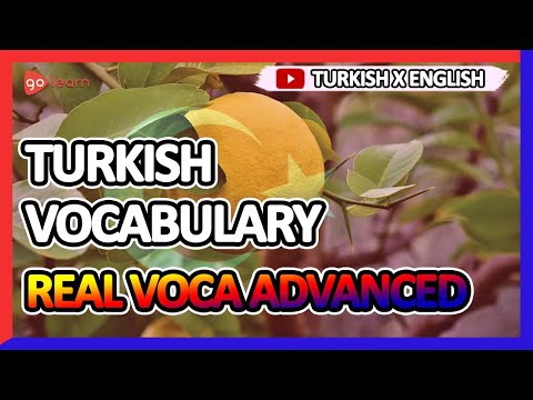 Learn Turkish |Part 7: Turkish Vocabulary Real Voca Advanced | Golearn