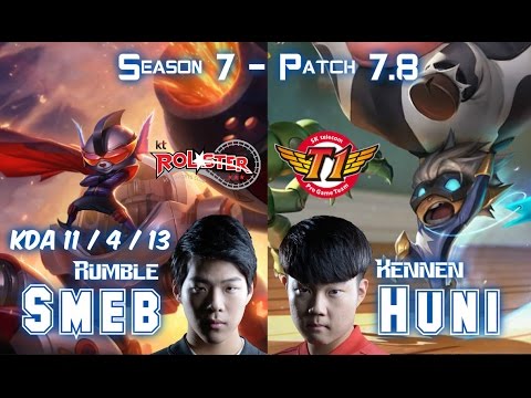 KT Smeb RUMBLE vs SKT T1 Huni KENNEN Top - Patch 7.8 KR Ranked