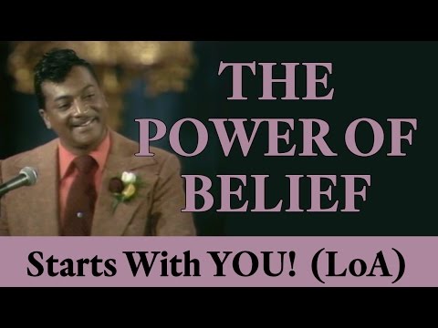 The Power of Belief (Starts with YOU!) - Law of Attraction