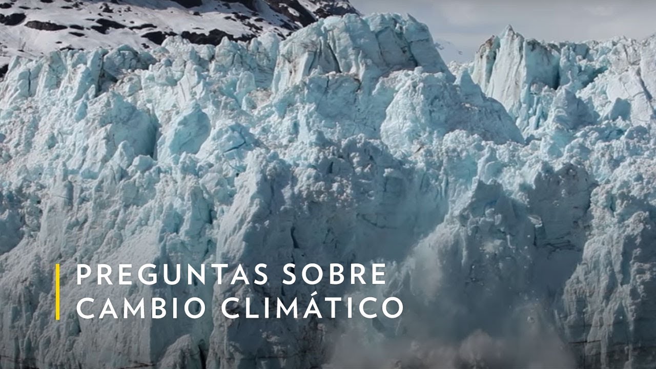 ¿Qué es el Cambio Climático | Nat Geo