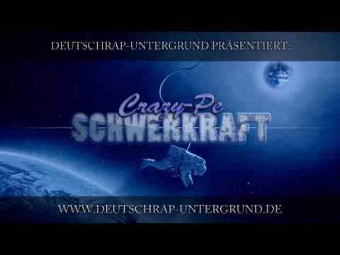 Crazy-Pe - Schwerkraft (Albumpromo: 