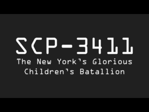 SCP-3411 - The New York's Glorious Children's Batallion