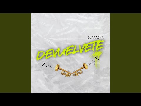 Devuelvete (Guaracha)