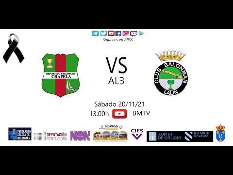 211120 AL3 BM CHAPELA 3 - BM LALIN A