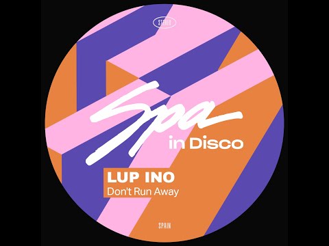 Spa In Disco [SPA401] LUP INO - Don't Run Away