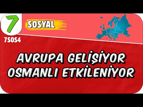 Avrupa Gelişiyor, Osmanlı ve Diğer Devletler Etkileniyor 📕 7. Sınıf Sosyal #2025
