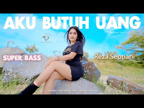 Reza Septian - Aku Butuh Uang [OFFICIAL]