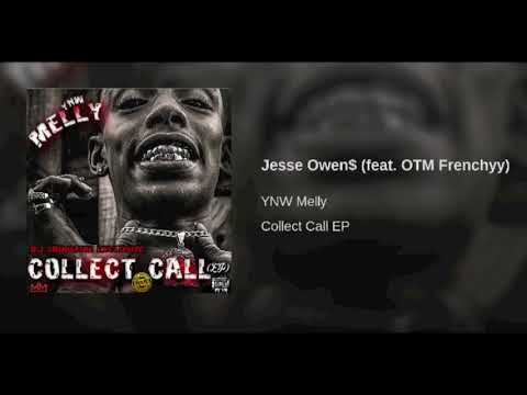 Ynw Melly Ft Otm Frenchy - Jesse Owen$ (Audio) #CollectCallEp