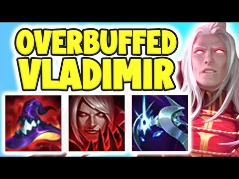 WTF! NEW OVERBUFFED VLADIMIR IS 100% UNKILLABLE! VLADIMIR SEASON 11 TOP GAMEPLAY! League of Legends