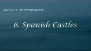 Boat Club - Spanish Castles