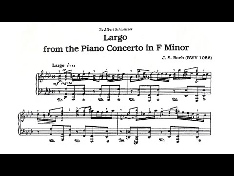 Bach / Kempff: Largo, Keyboard Concerto in F minor BWV 1056  (arr., Kempff) - Wilhelm Kempff, 1955