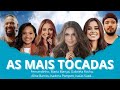 As Mais Tocadas Parte 1 Fernandinho Gabriela Rocha Isaías Saad Músicas Evangélicas Gospel