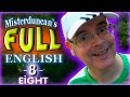 Misterduncan's FULL ENGLISH - 8 - EIGHT 