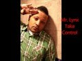 MR. LYNX AKA: FYAH LYNX - TAKE CONTROL (Prod FrostBeatz/Architekz)
