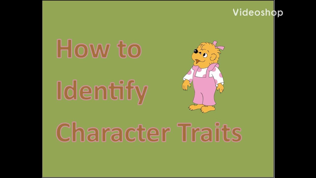 Character Traits - Lesson 1