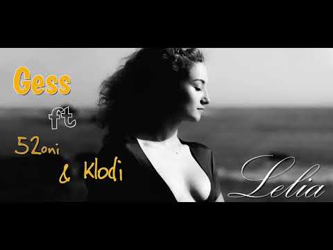 Gess ft. 52oni & Klodian Kodra - Lelia (official video Hd)| Prod. MB Music (speed up version)