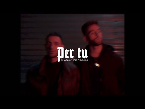 Per Tu - FLASHY ICE CREAM (Prod. 9KBEATS)
