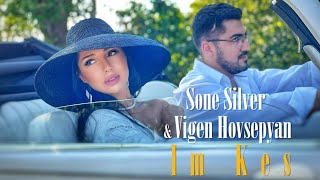 Sone Silver & Vigen Hovsepyan - Im Kes (2021)