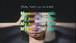 Sia Summer Rain Lyric Video