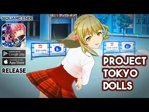 Project Tokyo Dolls by SQUARE ENIX Gameplay Android ...
