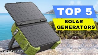 Top 5 Best Solar Generator 2026 Review - Best Portable Power Station On Amazon / Buying Guide