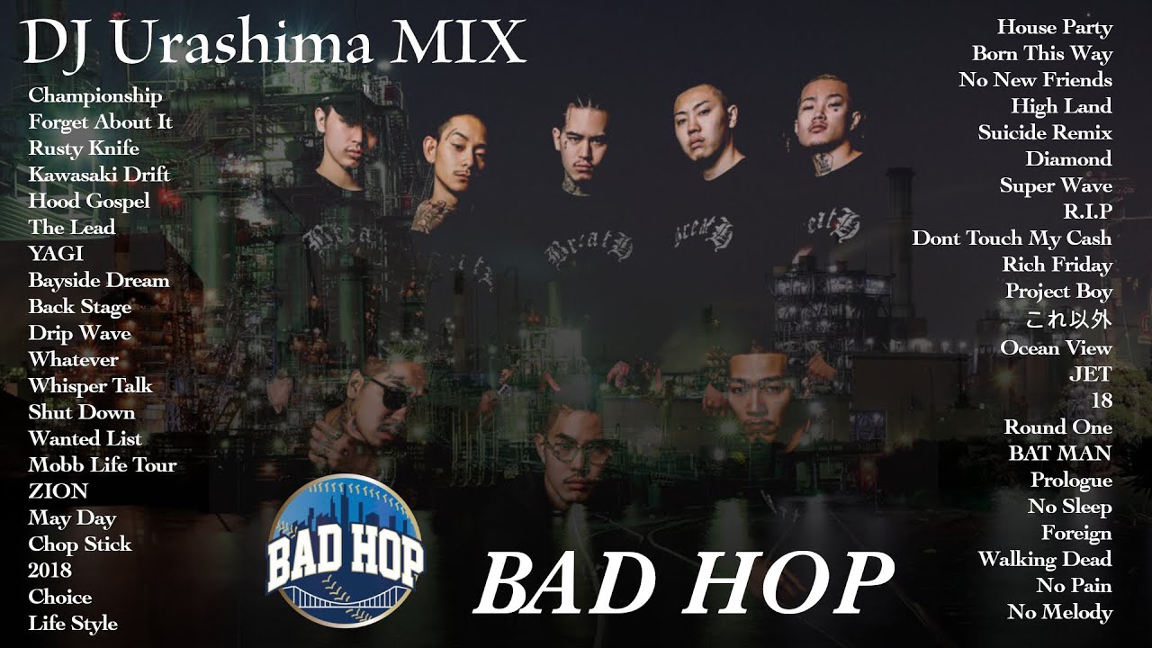ジャパニーズhiphop | Badhop | ヒップホップ | ドライブ | パーティー