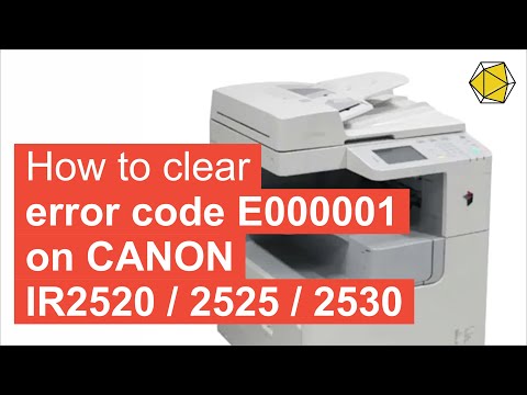 How to clear error code E000001 on CANON IR2520/2525/2530