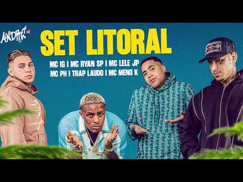 SET LITORAL - MC IG, MC Ryan SP, MC Lele JP, Trap Laudo