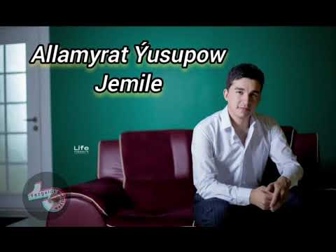 Allamyrat Ýusupow - Jemile ( janly ses )