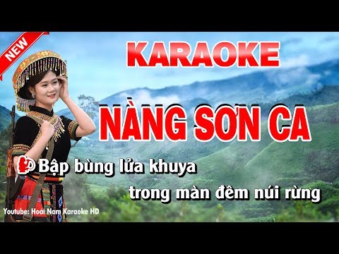Karaoke Nàng Sơn Ca - nang son ca karaoke nhac song