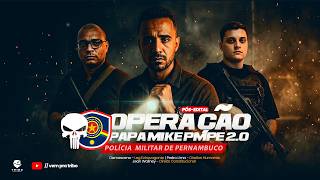 OPERAÇÃO PAPA MIKE PÓS-EDITAL - PMPE 3.0 📚🔥