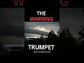 The Warning Trumpet Trumpet