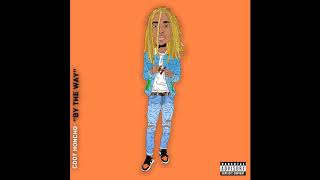 Cdot Honcho - By The Way [prod. TrellGotWings]