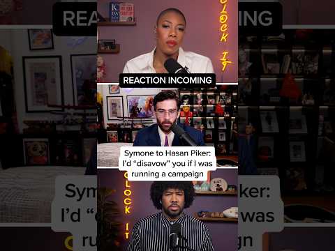 REACTION INCOMING – Symone to Hasan Piker: I'd 'disavow' you if I was running a campaign