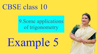 Chapter 9 Some Applications of trigonometry example 5 CBSE class 10 in Malayalam