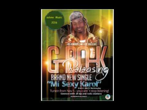G-BO-K  Ft Markmuday - Mi Sexy Karol