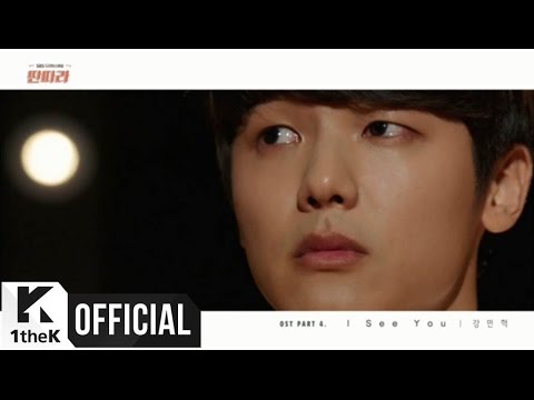 [MV] Kang Min Hyuk(강민혁) (CNBLUE) _  I See you (Tantara(딴따라) OST Part.4)