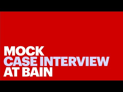 Mock Case Interview at Bain