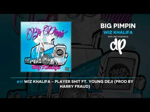 Wiz Khalifa - Player Shit ft. Young Deji (Prod by Harry Fraud)