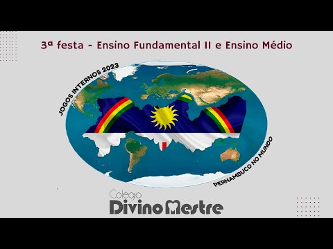 ABERTURA DOS JOGOS INTERNOS 2023 | ENSINO FUNDAMENTAL II E ENSINO MÉDIO | 3ª FESTA