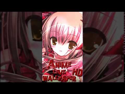 Anime Live Wallpaper HD Video