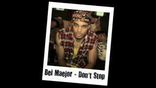 Bei Maejor - Don't Stop [+ Download Link]