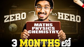 Become GOD Of Maths, Physics & Chemistry In 3 Months || JEE 2026 Preparation Tips In Telugu