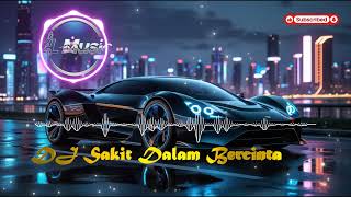 Download lagu DJ Remix Sakit Dalam Bercinta 🔥 Lagu Galau Tapi Nagih mp3 Download lagu DJ Remix Sakit Dalam Bercinta 🔥 Lagu Galau Tapi Nagih mp3