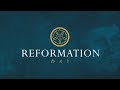 Reformation Day message - Elder Kevin Browne October 27, 2024