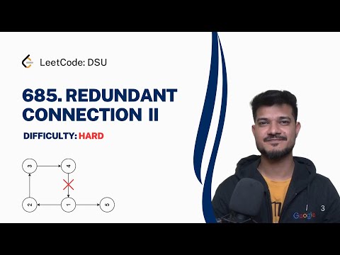 E02: Redundant Connection II | DSU | LeetCode