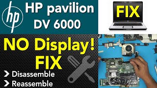 Hp Pavilion Dv6000 Black screen,  no video repair GUIDE